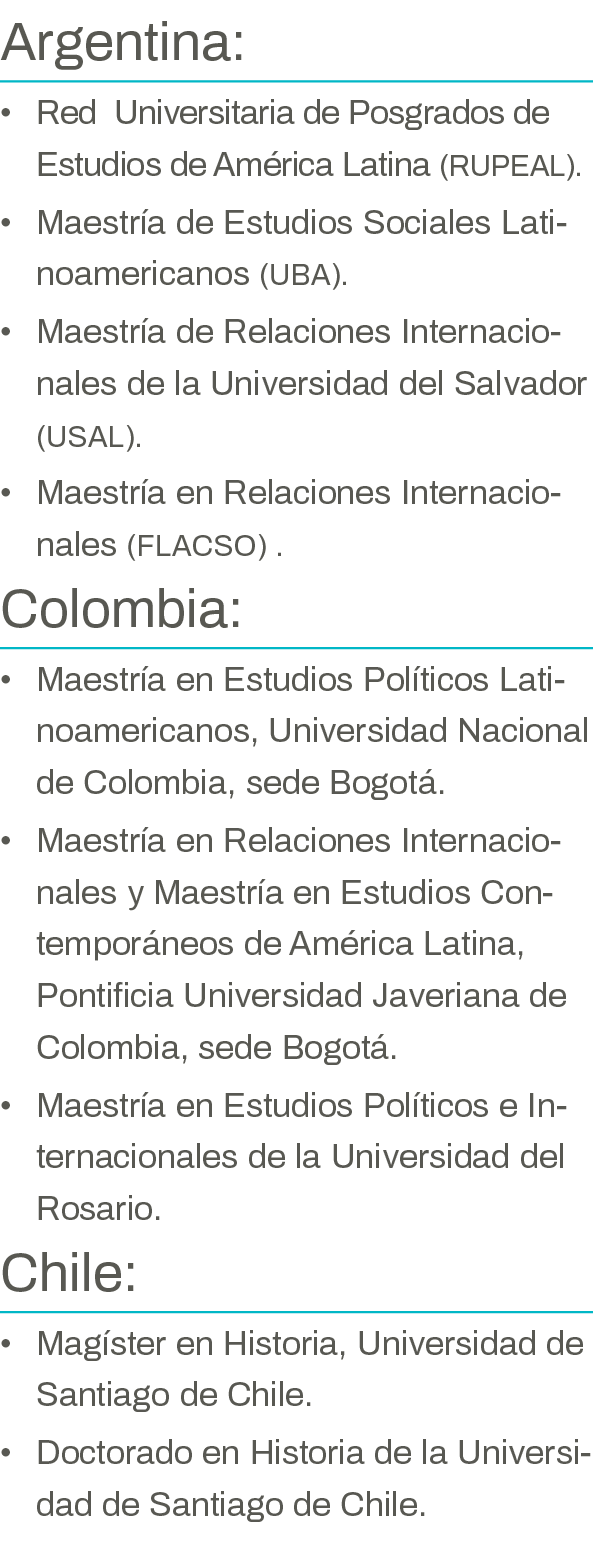 Argentina: Red Universitaria de Posgrados de Estudios de América Latina (RUPEAL)  Maestría de Estudios Sociales Latin   