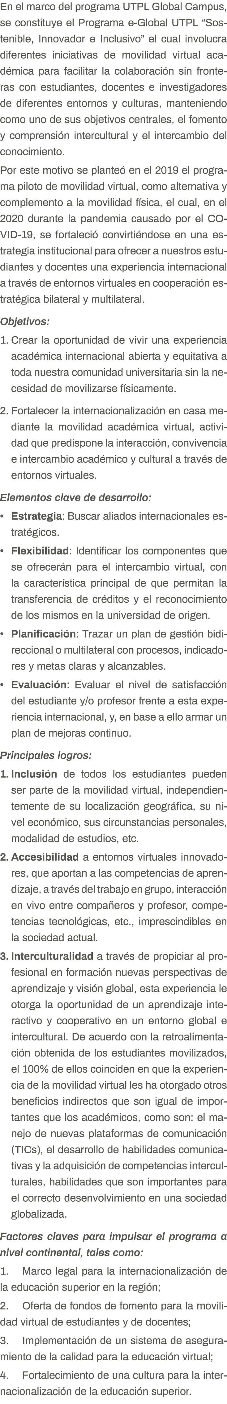 En el marco del programa UTPL Global Campus, se constituye el Programa e-Global UTPL  Sostenible, Innovador e Inclusi   