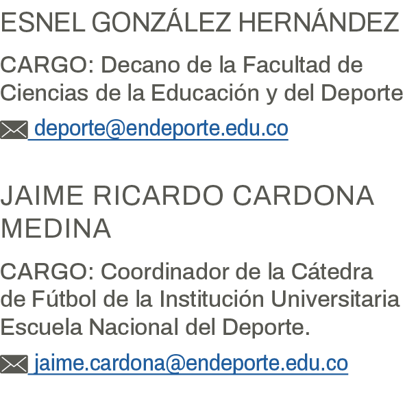 Esnel González Hernández Cargo: Decano de la Facultad de Ciencias de la Educación y del Deporte  deporte endeporte ed   