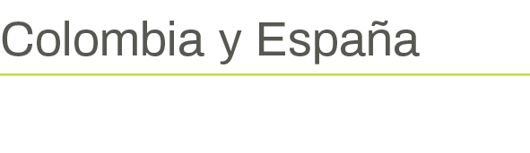 Colombia y España