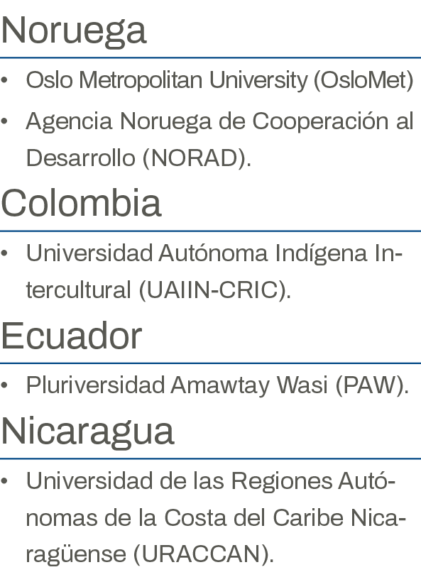 Noruega Oslo Metropolitan University (OsloMet) Agencia Noruega de Cooperación al Desarrollo (NORAD)  Colombia Univers   